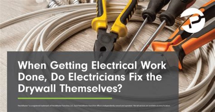 Do electricians patch walls?