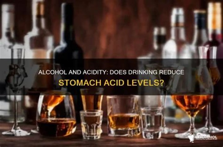 Does alcohol reduce acidity?