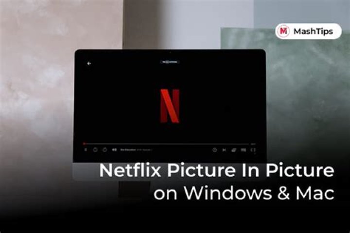 How do I put picture in picture on Netflix?