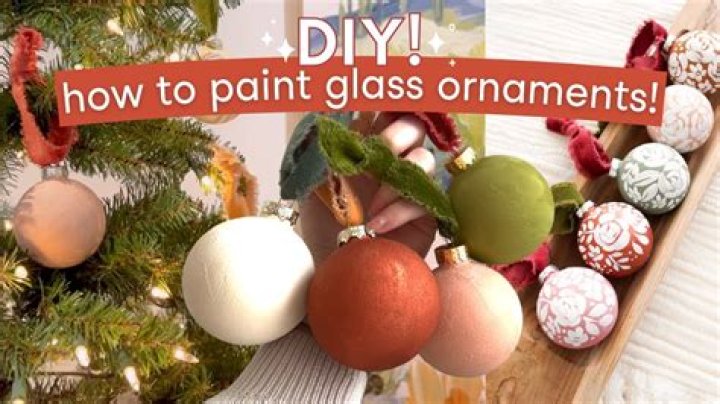 How do you make painted glass ornaments?