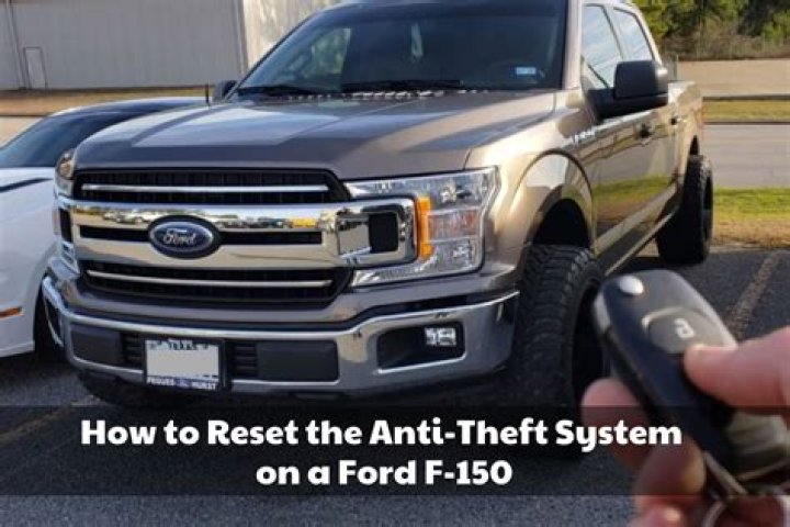 How do you turn off the anti theft system on a 2000 Ford f150?