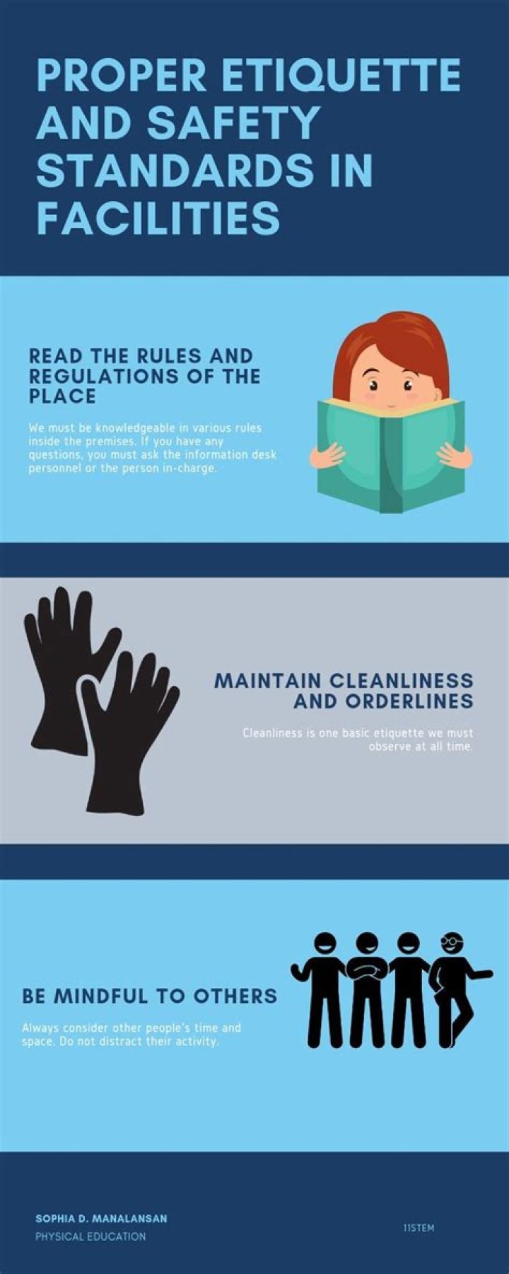 What are the proper etiquette and safety in the use of facilities and equipment?