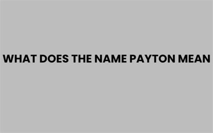 What does the name Payton mean in the Bible?