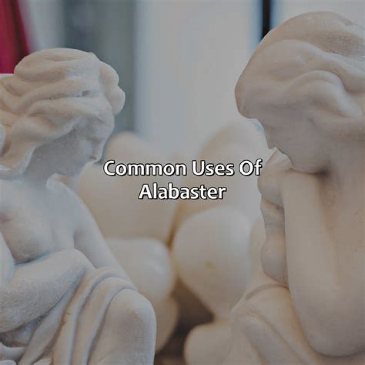 What is alabaster used for?