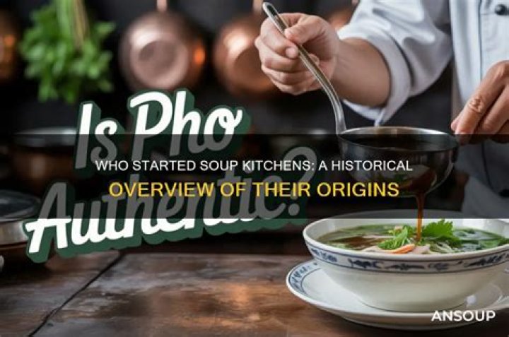 Who started the soup kitchen?