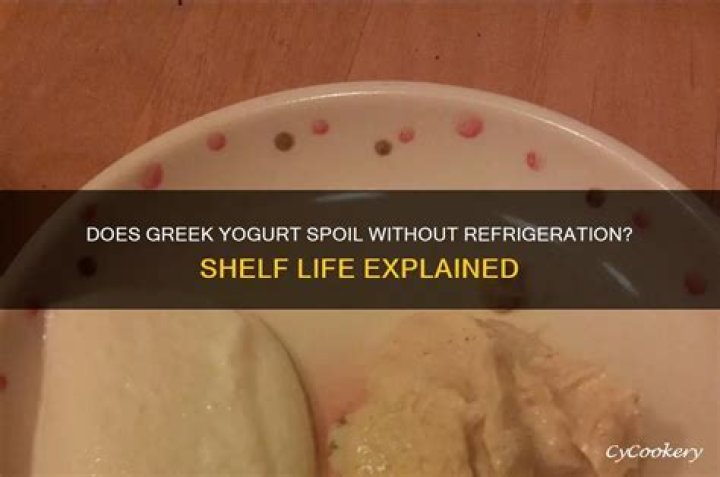 Will yogurt spoil if not refrigerated?